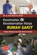 Kesehatan dan Keselamatan Kerja Rumah Sakit