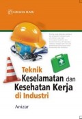 Teknik Keselamatan dan Kesehatan Kerja Di Industri