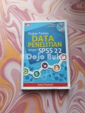 Kupas Tuntas Data Penelitian Dengan SPSS 22