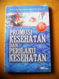 Promosi Kesehatan dan Perilaku Kesehatan