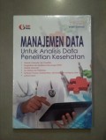 Manajemen Data Untuk Analis Data Penelitian Kesehatan